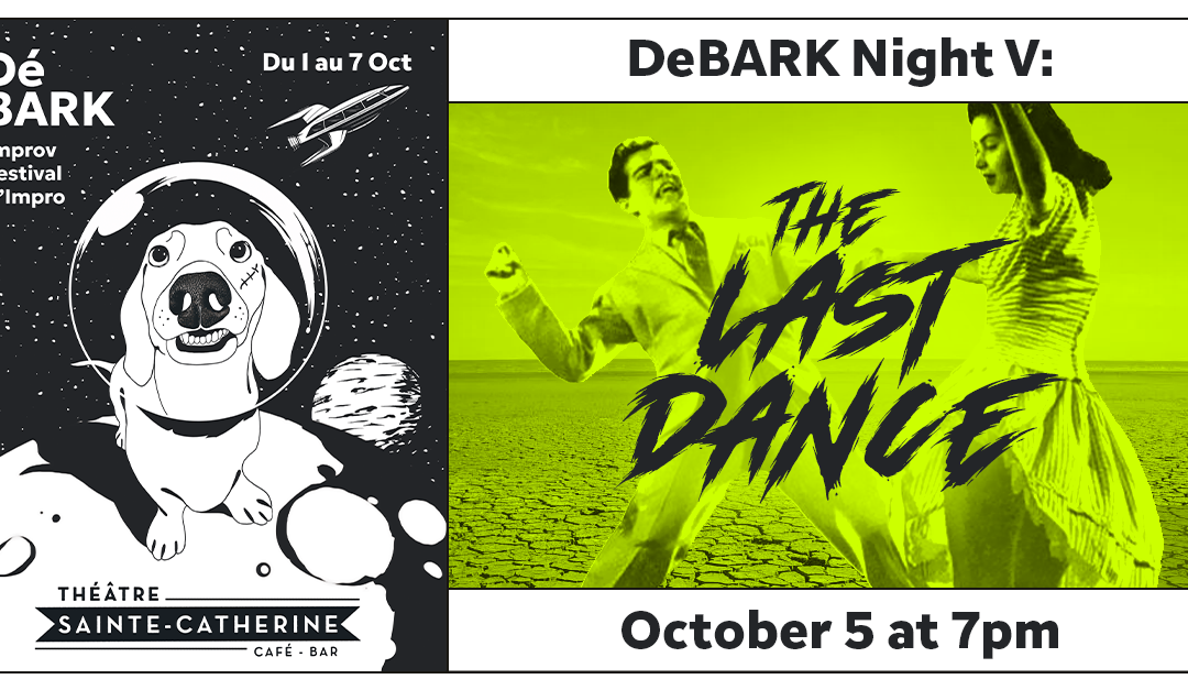 DéBARK Night V: The Last Dance