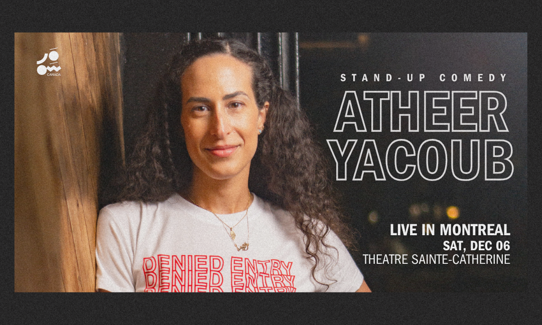 Atheer Yacoub // LIVE IN MONTREAL